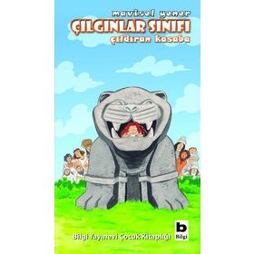 Çılgınlar Sınıfı 2 / Çıldıran Kasaba / Mavisel Yener