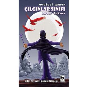 ÇILGINLAR SINIFI SIRLAR TAKIMI - MAVISEL YENER