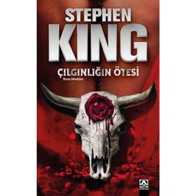 ÇILGINLIĞIN ÖTESİ - STEPHEN KING