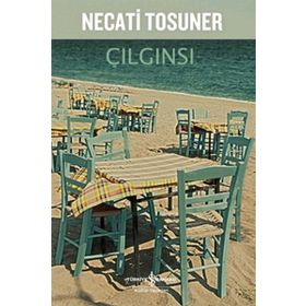 ÇILGINSI - NECATI TOSUNER