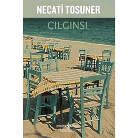 ÇILGINSI - NECATI TOSUNER