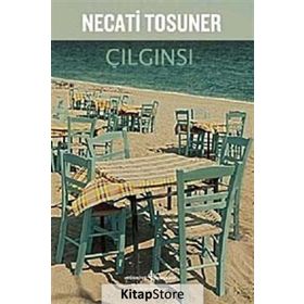 ÇILGINSI - NECATI TOSUNER