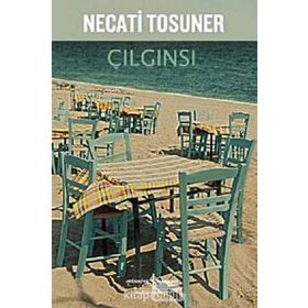 ÇILGINSI - NECATI TOSUNER