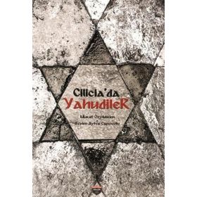 Cilicia'da Yahudiler - Murat Özyıldırım