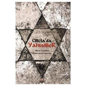Cilicia'da Yahudiler - Murat Özyıldırım