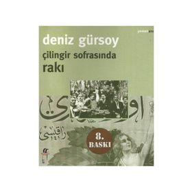 Çilingir Sofrasında Rakı - Deniz Gürsoy