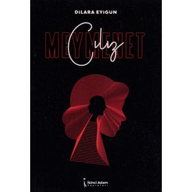 Cılız Meymenet - Dilara Eyigün