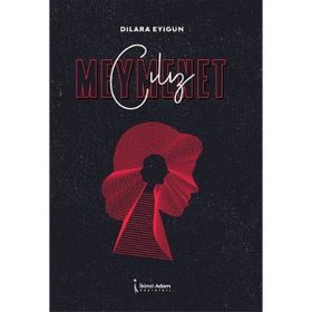 Cılız Meymenet - Dilara Eyigün