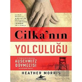 Cilka’nın Yolculuğu - Heather Morris