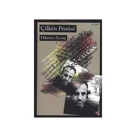 ÇİLKÊN PÊNÛSÊ - DILAWER ZERAQ