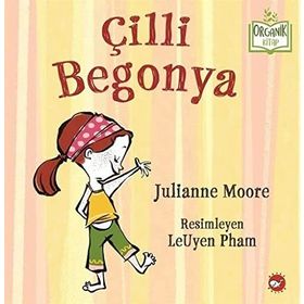 Çilli Begonya - Julianne Moore
