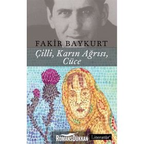 Çilli, Karın Ağrısı, Cüce - Fakir Baykurt