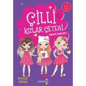Çilli Kızlar Çetesi - Kapkek Kraliçeleri - Christine Pakkala