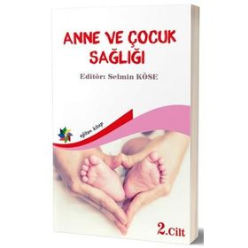 Cilt 2 Kolektif Anne ve Çocuk Sağlığı