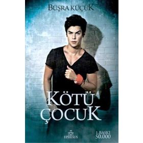 Ciltli Kötü Çocuk - Büşra Küçük Ephesus Yayınları