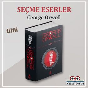 Ciltli Seçme Eserler - George Orwell
