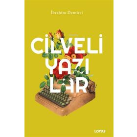 Cilveli Yazılar - İbrahim Demirci