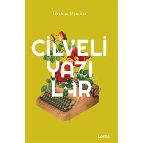 Cilveli Yazılar - İbrahim Demirci