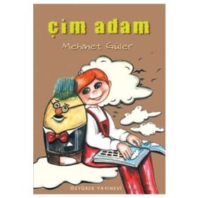 ÇIM ADAM - MEHMET GÜLER