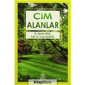 Çim Alanlar - Necdet Oral Esvet Açıkgöz