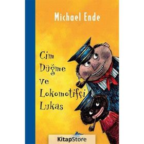 CIM DÜĞME VE LOKOMOTİFÇİ LUKAS - MICHAEL ENDE