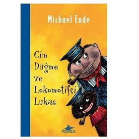 CIM DÜĞME VE LOKOMOTİFÇİ LUKAS - MICHAEL ENDE