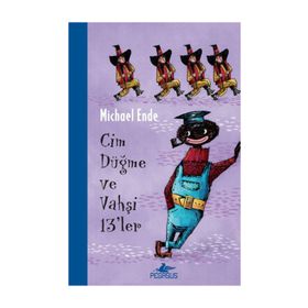 Cim Düğme ve Vahşi 13’ler - Michael Ende