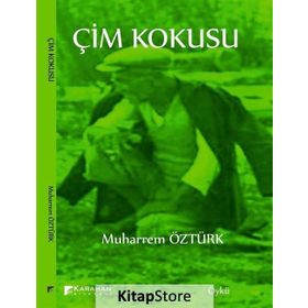 Çim Kokusu - Muharrem Öztürk