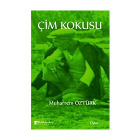 Çim Kokusu - Muharrem Öztürk