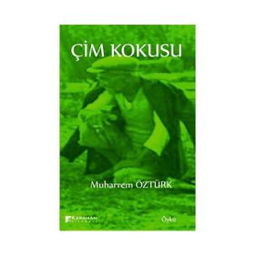 Çim Kokusu - Muharrem Öztürk