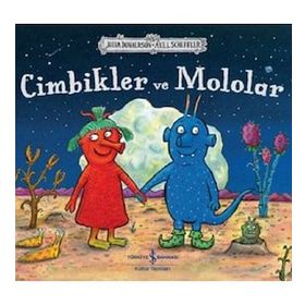 Cimbikler ve Mololar - Julia Donaldson