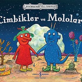Cimbikler ve Mololar - Julia Donaldson