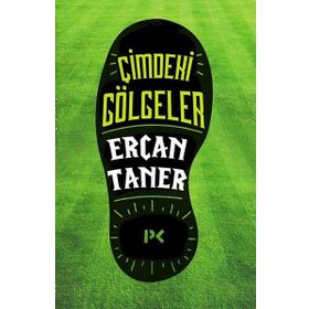 Çimdeki Gölgeler - Ercan Taner