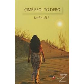 Çime Esqi To Dero - Berfin Jele