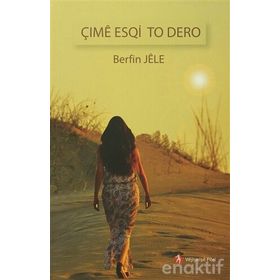 Çime Esqi To Dero - Berfin Jele