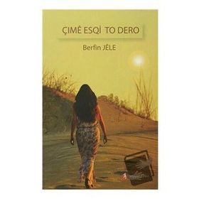 Çime Esqi To Dero - Berfin Jele