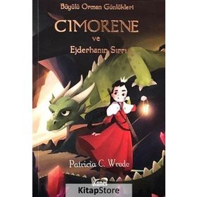 Cimorene ve Ejderhanın Sırrı - Patricia C. Wrede