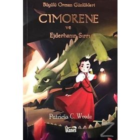 Cimorene ve Ejderhanın Sırrı - Patricia C. Wrede