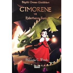 Cimorene ve Ejderhanın Sırrı - Patricia C. Wrede