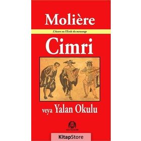 Cimri veya Yalan Okulu - Jean-Baptiste Poquelin Moliere