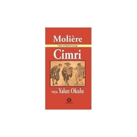 Cimri veya Yalan Okulu - Jean-Baptiste Poquelin Moliere