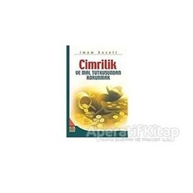 CIMRILIK VE MAL TUTKUSUNDAN KORUNMAK - İMAM-I GAZALI