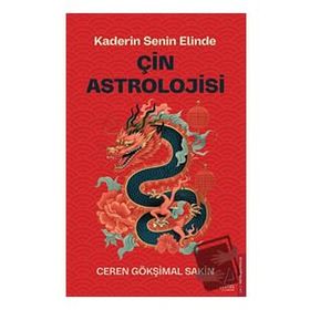 Çin Astrolojisi Ceren Gökşimal Sakin Destek Yayınları