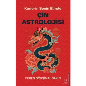 Çin Astrolojisi Ceren Gökşimal Sakin Destek Yayınları