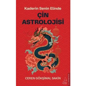 Çin Astrolojisi - Kaderin Senin Elinde - Ceren Gökşimal Sakin