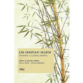 Çin Edebiyatı Seçkisi - Gonca Ünal