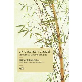 Çin Edebiyatı Seçkisi Gonca Ünal