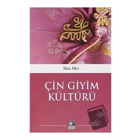 Çin Giyim Kültürü Hua Mei
