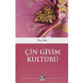Çin Giyim Kültürü Hua Mei
