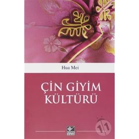 Çin Giyim Kültürü Hua Mei